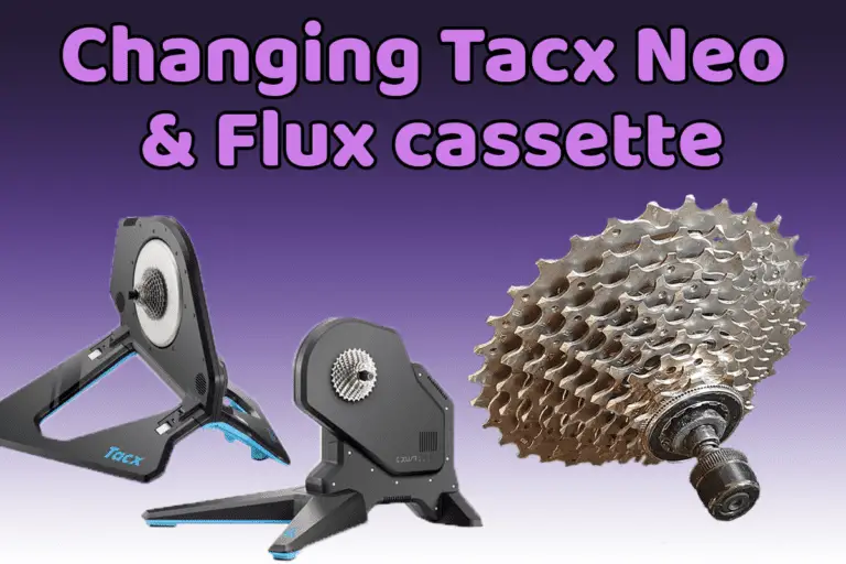 Changing Tacx Neo & Tacx Flux cassettes
