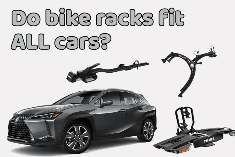 Do bike racks fit all cars? (and especially yours)