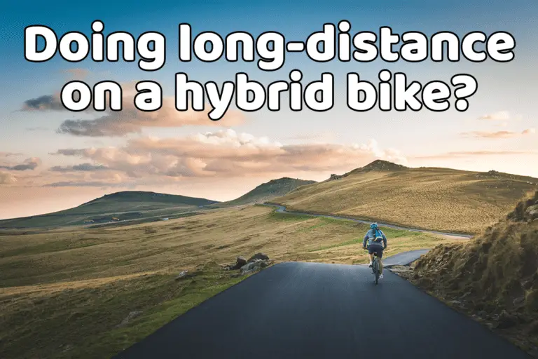 Are hybrid bikes good for long-distance?