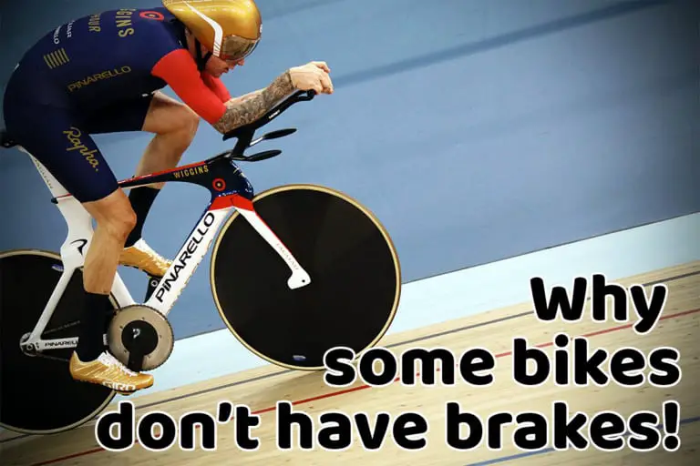 The reason why some bikes don’t have brakes