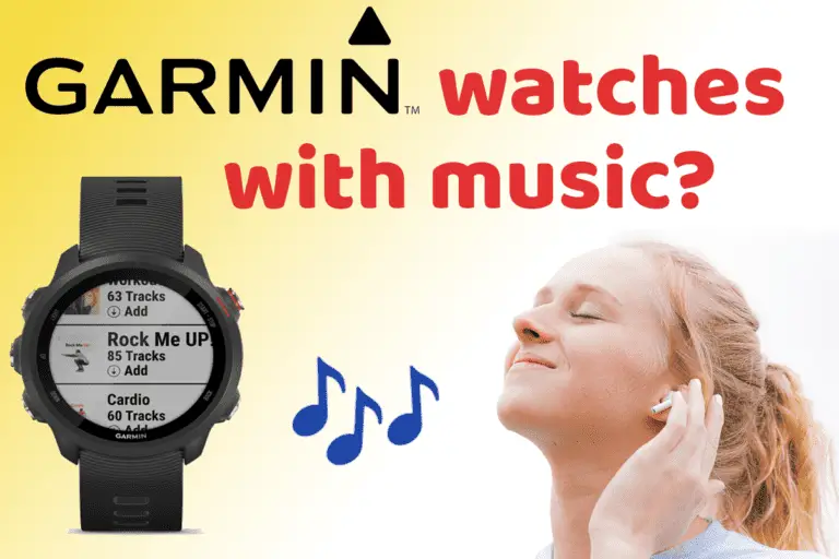 The exhaustive list of Garmin Watches with Music