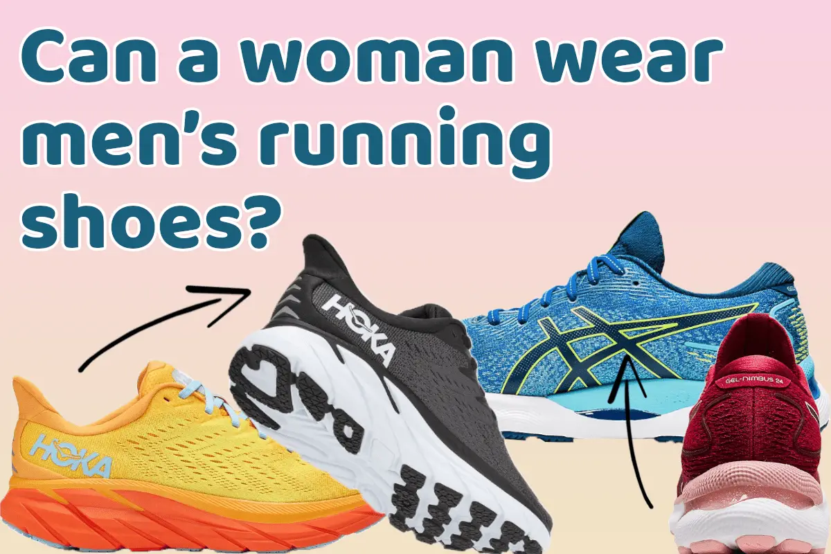 Can a woman wear men's running shoes?