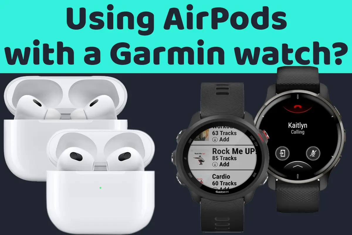 How to connect AirPods to Garmin watch